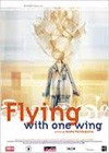 Flying With One Wing (2002).jpg